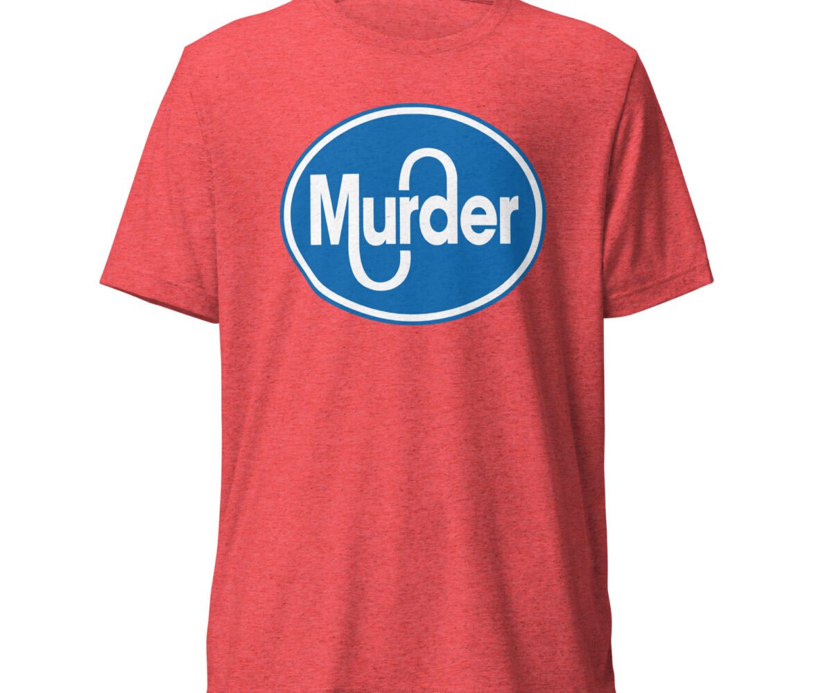 "Murder" front view red colored t-shirt with large murder logo design.